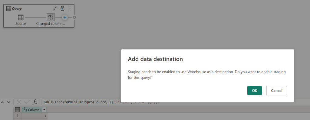 Add data destination pop-up dialog to confirm that you want to enable the staging for the selected query