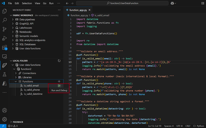 Select Run and debug to test a function