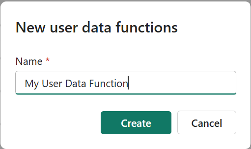 Create a new User data functions item with an option to name your item and either Create or Cancel.