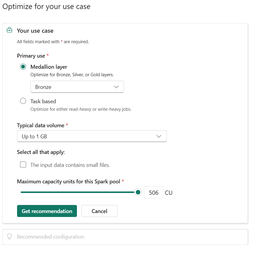 Screenshot of a configuration form for optimizing Spark pool settings based on user use case, typical data volume, and maximum capacity units. The form includes radio buttons for primary use selection with "Medallion layer" and dropdown for Bronze tier, a dropdown for data volume up to 1 GB, a checkbox for small input files, and a slider set to 506 capacity units, with buttons for "Get recommendation" and "Cancel."