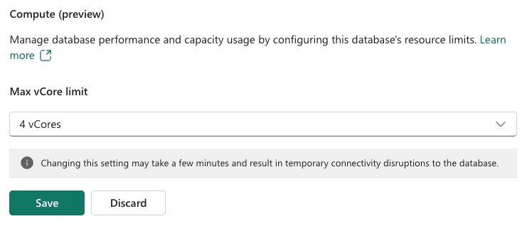 Screenshot of a database configuration panel for managing performance and capacity by setting max vCore limits. It shows a dropdown menu set to "4 vCores," a warning about potential temporary connectivity disruptions when changing settings, and buttons labeled "Save" and "Discard."