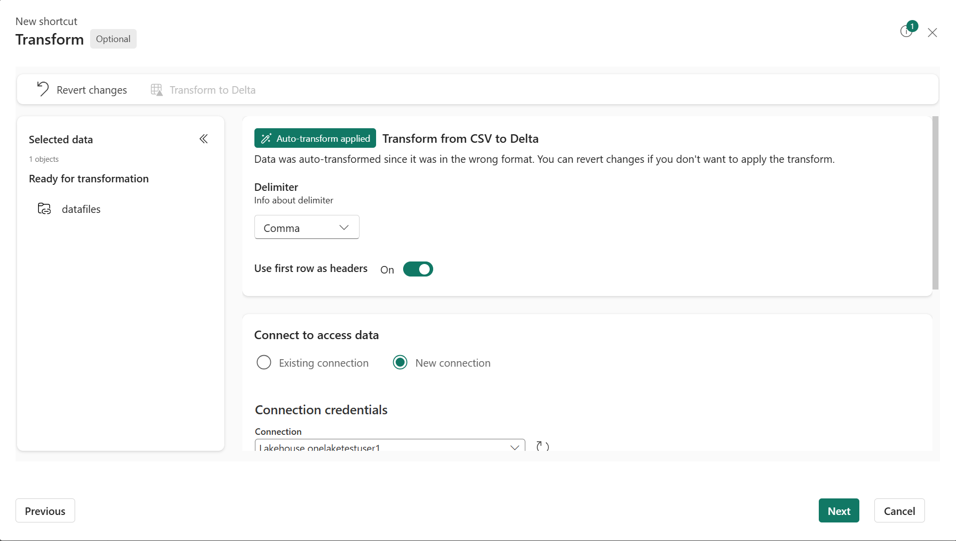 Screenshot of a data transformation step  showing options to convert CSV data to Delta format. Key elements include delimiter selection set to comma, a toggle for using the first row as headers, connection credentials setup with a new connection option, and navigation buttons for previous and next steps.